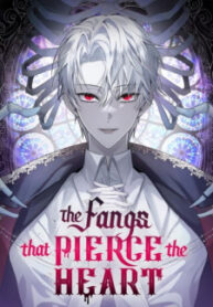 read The Fangs That Pierce The Heart, Fangs That Pierce the Heart; The Light That Pierce Through My Heart