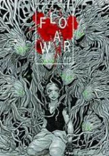 read Flowar, Flowar, FLOWAR: Flores y Guerra, 플라워, Flower War (Hongjacga)