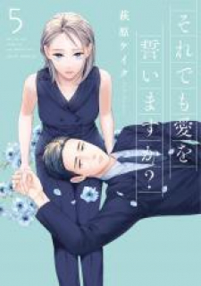 read Soredemo Ai O Chikaimasu Ka?, Do You Still Swear Love?, Do You Still Take Me for Better or for Worse?, Soredemo Ai o Chikaimasu ka?, Soredemo Ai wo Chikaimasu ka?, それでも愛を誓いますか？, Will You Still Pledge Me Your Faithful Love?